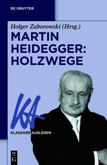 Martin Heidegger: Holzwege