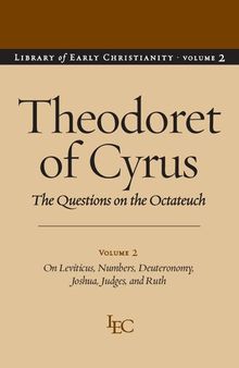 Questions on the Octateuch, Volume 2: On Levitcus, Numbers, Deuteronomy, Joshua, Judges, and Ruth