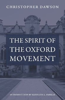 The Spirit of the Oxford Movement