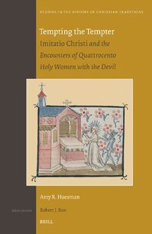 Tempting the Tempter: Imitatio Christi and the Encounters of Quattrocento Holy Women with the Devil