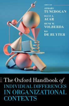The Oxford Handbook of Individual Differences in Organizational Contexts