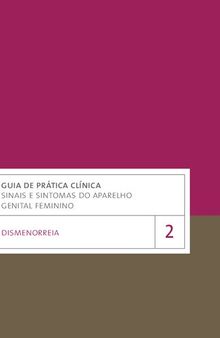 Guia de Pratica Clinica - vol 2 Dismenorreia 2017 Profar CFF_nodrm