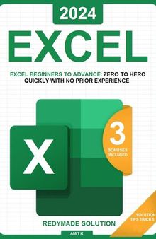 Excel: Microsoft Excel from scratch in less than 10 minutes a day | Readymade solution ready to use