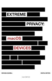 Extreme Privacy: macOS Devices