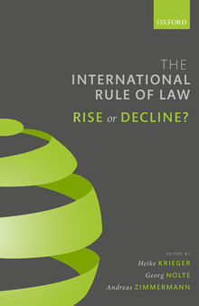The International Rule of Law: Rise or Decline?