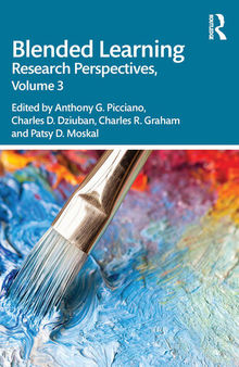 Blended Learning: Research Perspectives, Volume 3 (Blended Learning, 3)