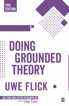 Doing Grounded Theory (Qualitative Research Kit)