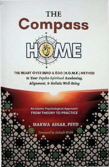 The Compass HOME, the Heart over Mind & Ego (HOME Method)