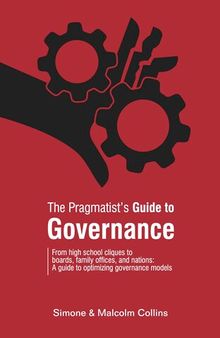 The Pragmatist's  Guide to Governance