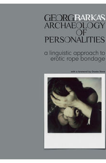 Archaeology of Personalities: A Linguistic Approach to Erotic Rope Bondage