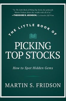 The Little Book of Picking Top Stocks : How to Spot the Hidden Gems