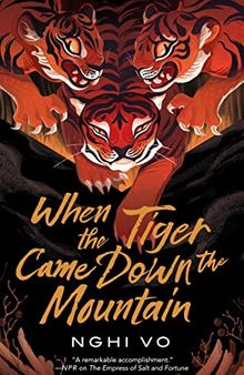 When the Tiger Came Down the Mountain