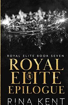 Royal Elite Epilogue