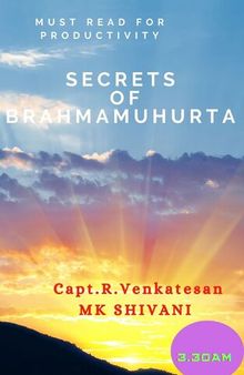 Secrets of Brahmamuhurta: Experience Miracles