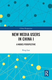 New Media Users in China I: A Nodes Perspective