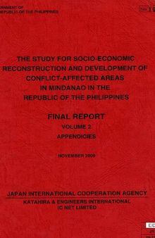 The study of socio-economic reconstruction and development of conflict-affected areas in Mindanao in the Republic of the Philippines. Final Report