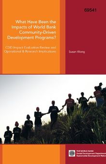 What Have Been the Impacts of World Bank Community-Driven Development Programs?