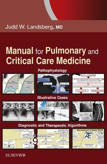 Clinical Practice Manual for Pulmonary and Critical Care Medicine (Nov 30, 2017)_(0323399525)_(Elsevier)