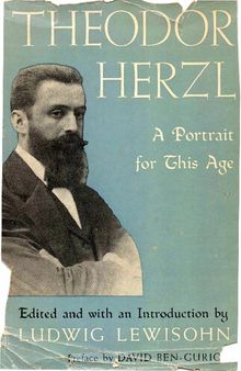 Theodor Herzel - A Portrait for This Age