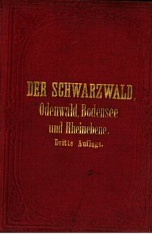 Der Schwarzwald, der Odenwald, Bodensee und die Rheinebene : Handbuch für Reisende