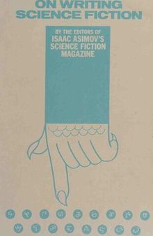 On Writing Science Fiction : The Editors Strike Back!