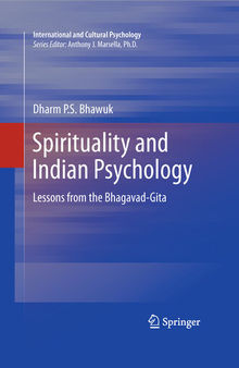 Spirituality and Indian Psychology: Lessons from the Bhagavad-Gita