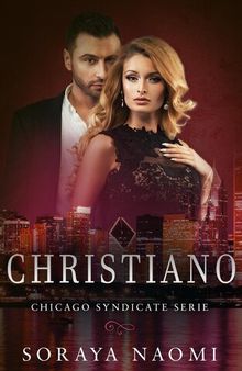 Christiano (Chicago Syndicate serie, #10)