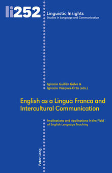 English as a Lingua Franca and Intercultural Communication (Linguistic Insights)