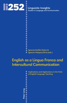 English as a Lingua Franca and Intercultural Communication (Linguistic Insights)