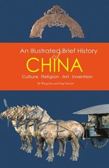 An Illustrated Brief History of China