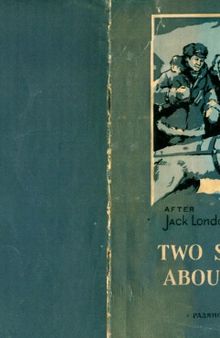 Two Stories About Dogs After Jack London 
