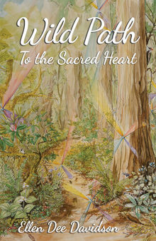 Wild Path to the Sacred Heart