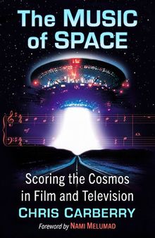 The Music of Space: Scoring the Cosmos in Film and Television