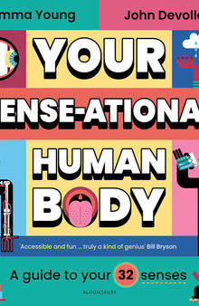 Your SENSE-ational Human Body
