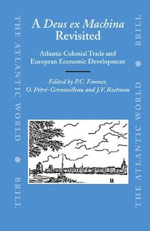 A Deus ex Machina Revisited: Atlantic Colonial Trade and European Economic Development
