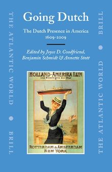 Going Dutch: The Dutch Presence in America, 1609-2009