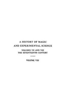 A History of Magic and Experimental Science 8 : The Seventeenth Century 2