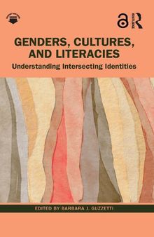 Genders, Cultures, and Literacies: Understanding Intersecting Identities
