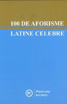 100 de aforisme latine celebre
