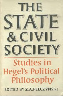 The State and Civil Society: Studies in Hegel's Political Philosophy