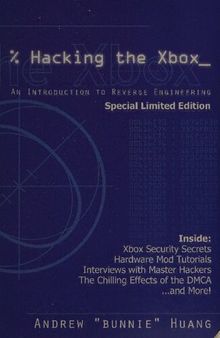 Hacking the Xbox: An Introduction to Reverse Engineering Special Limited Edition