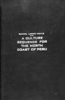 A culture sequence for North Coast of Perú