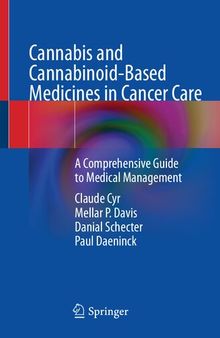 Cannabis and Cannabinoid-Based Medicines in Cancer Care: A Comprehensive Guide to Medical Management