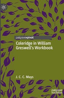 Coleridge in William Greswell’s Workbook
