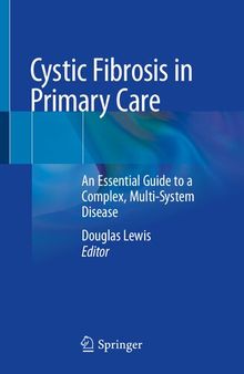 Cystic Fibrosis in Primary Care: An Essential Guide to a Complex, Multi-System Disease