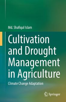 Cultivation and Drought Management in Agriculture: Climate Change Adaptation