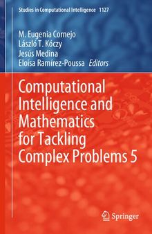 Computational Intelligence and Mathematics for Tackling Complex Problems 5 (Studies in Computational Intelligence, 1127)