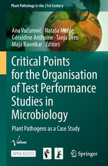 Critical Points for the Organisation of Test Performance Studies in Microbiology: Plant Pathogens as a Case Study (Plant Pathology in the 21st Century, 12)
