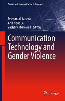 Communication Technology and Gender Violence (Signals and Communication Technology)