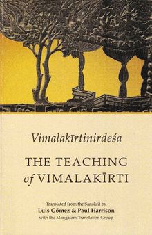 Vimalakīrtinirdeśa: The Teaching of Vimalakīrti